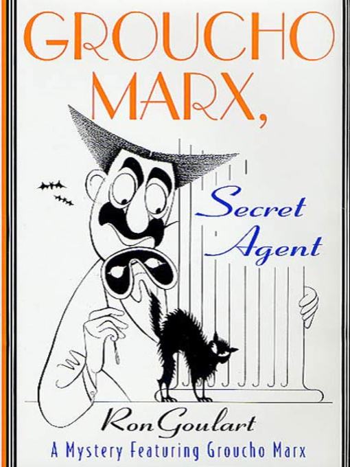 Title details for Groucho Marx, Secret Agent by Ron Goulart - Available